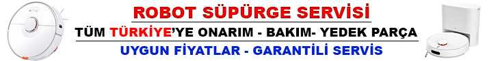 Robot Süpürge Servisi